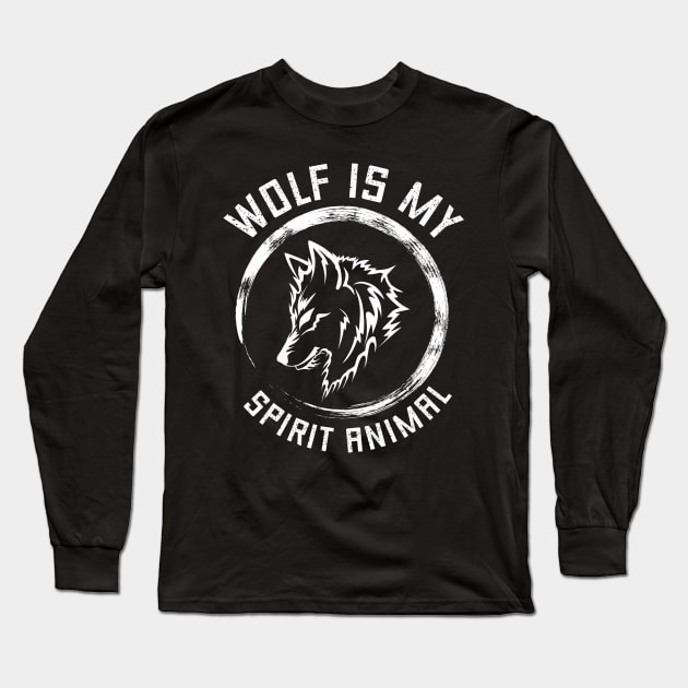 wolf is my spirit animal funny Long Sleeve T-Shirt by BangsaenTH